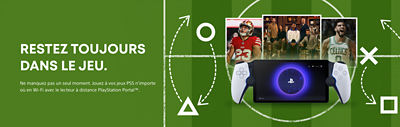 Restez toujours dans le jeu.  Ne manquez pas un seul moment. Jouez à vos jeux PS5 n'importe où en Wi-Fi avec le lecteur à distance PlayStation Portal™. Acheter maintenant