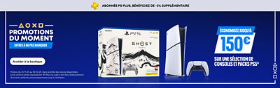 Bannière horizontale « Promotions du moment » avec une console PS5® Ghost of Yotei et une manette DualSense™. Texte : « Économisez jusqu’à 150 € sur une sélection de consoles et packs PS5®. » Bande supérieure indiquant : « Abonnés PS Plus, bénéficiez de -5 % supplémentaire. »