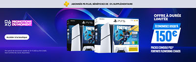 Bannière PlayStation Promotions du Moment avec le texte “Abonnés PS Plus, bénéficiez de -5 % supplémentaire.” Présente deux packs PS5 Fortnite Flowering Chaos avec console et manette DualSense. Texte : “Offre à durée limitée – Économisez jusqu’à 150 € – Packs console PS5 Fortnite Flowering Chaos.”