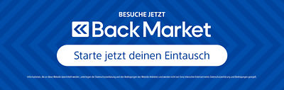 Besuche jetzt Back Market. Starte jetzt deinen Eintausch. Informationen, die an diese Website übermittelt werden, unterliegen der Datenschutzerklärung und den Bedingungen des Website-Anbieters und werden nicht von Sony kontrolliert.