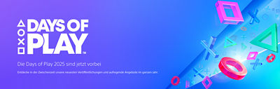 DAYS OF PLAY. Days of Play 2025 ist jetzt vorbei. Entdecke in der Zwischenzeit unsere neuesten Veröffentlichungen und spannenden Angebote das ganze Jahr über.