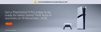 Promotional banner for PlayStation®5 Pro featuring a PlayStation®5 Pro console and DualSense wireless controller. Text reads: "PS Plus members get an additional 5% off", "Get a PlayStation®5 Pro today to be ready for when Grand Theft Auto VI launches on 19 November, 2026.", "Shop now" and "Vertical Stand sold separately".