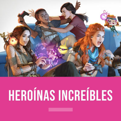 Heroínas increíbles