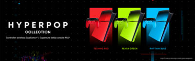 Un banner promozionale nero della “HYPERPOP COLLECTION” mostra coperture per console PS5® e controller wireless DualSense® nei colori “TECHNO RED”, “REMIX GREEN” e “RHYTHM BLUE”. A sinistra è visibile il testo “Controller wireless DualSense® | Coperture della console PS5®”.