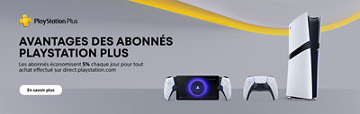 Bannière promotionnelle affichant le logo PlayStation Plus, le PlayStation Portal, une manette DualSense et une console PS5 Pro. Texte : “Avantages des abonnés PlayStation Plus. Les abonnés économisent 5 % chaque jour pour tout achat effectué sur direct.playstation.com.” Bouton : “En savoir plus.”