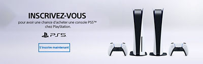 Inscrivez-vous pour avoir une chance d'acheter une console PS5™ chez PlayStation