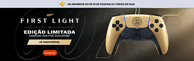 Comando sem fios DualSense edição limitada 007 First Light em dourado e preto com logótipo 007, já disponível, com opção comprar já e banner PS Plus indicando poupança diária de 5%.