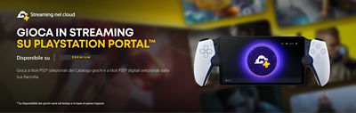 Banner promozionale PlayStation Plus con il titolo “Gioca in streaming su PlayStation Portal” e testo che informa della possibilità di giocare ai titoli selezionati del catalogo dei giochi PS5 e ad altri titoli della tua Raccolta tramite il piano Premium. L’immagine mostra il dispositivo PlayStation Portal con l’icona cloud di PlayStation Plus su uno sfondo sfocato di giochi.