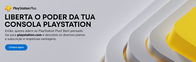 Liberta o poder da tua consola playstation Vai para playstation.com e descobre os diverso planos e subscrição respetivas vantagens