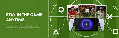 alt="Stay in the Game, Anytime.  Don’t miss a moment. Play your PS5 Games anywhere over Wi-Fi with the PlayStation Portal™ Remote Player."