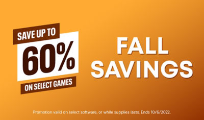 Fall Savings. Up to 60% off select physical games.