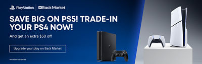 alt="Save big on PS5 Trade in your PS4 Now. Click here to start your trade-in on Back Market now."