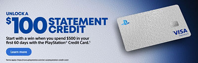 Promotional banner for the PlayStation® Credit Card. A PlayStation Credit Card is shown on a blue and white background. Text reads: “Unlock a $100 statement credit. Start with a win when you spend $500 in your first 60 days with the PlayStation® Credit Card.” A “Learn more” button is displayed. Fine print states: “Terms apply.”