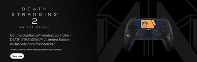 DEATH STRANDING® 2 ON THE BEACH. Get the DualSense™ wireless controller - DEATH STRANDING™ 2 Limited Edition exclusively from PlayStation®. *In select markets where direct.playstation.com operates. Shop now. 