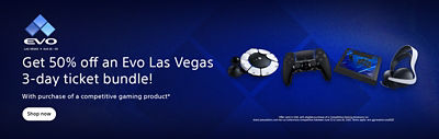 Evo Las Vegas. Get 50%  off an  Evo Las Vegas 3-day ticket bundle! With purchase of a competitive gaming product. Shop now.
