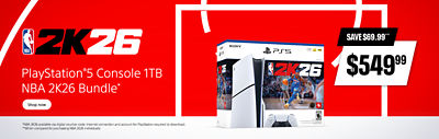 Promotional banner for the PlayStation®5 NBA 2K26 1TB bundle. Features the PS5 console, DualSense controller and NBA 2K26-branded packaging. Text: “PlayStation®5 Console 1TB NBA 2K26 Bundle*. $499.99. Save $69.99**.” Button: “Shop now.”